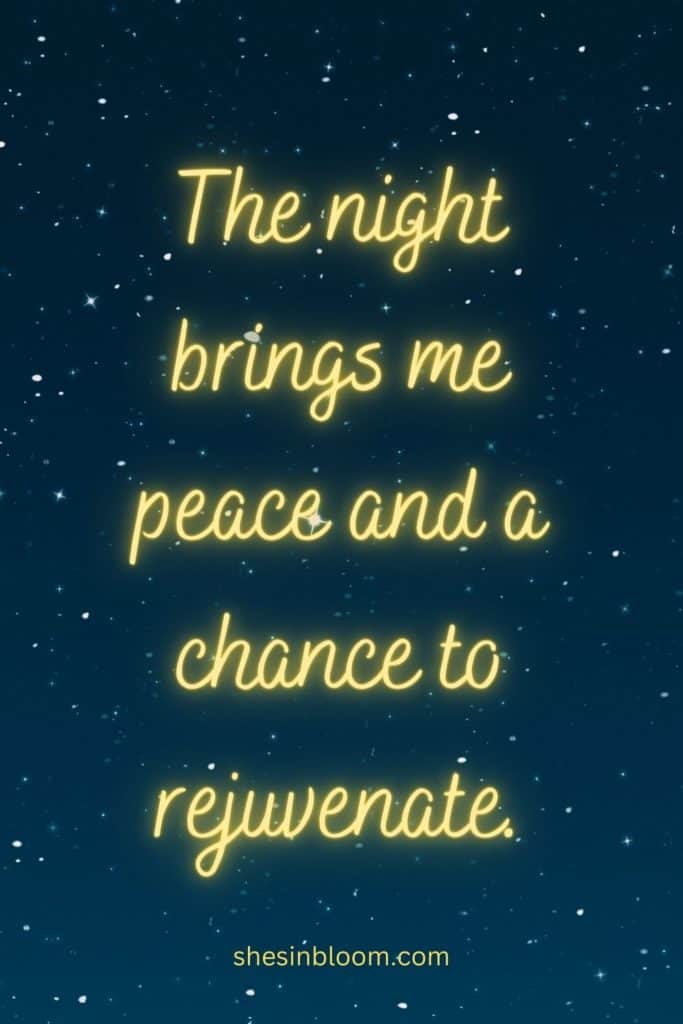 Pin for affirmations for relaxation, reads: The night brings me peace and a chance to rejuvenate.