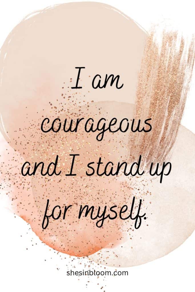 Pin sized image reads: I am courageous and I stand up for myself.