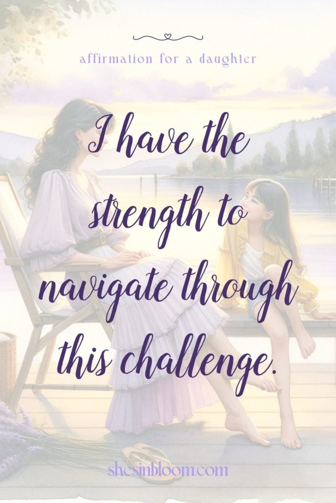 Pin-sized image features words: I have the strength to navigate through this challenge.